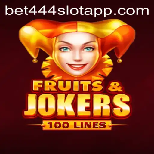 Exploring the FruitsAndJokers100 Experience on Bet444 Slot App