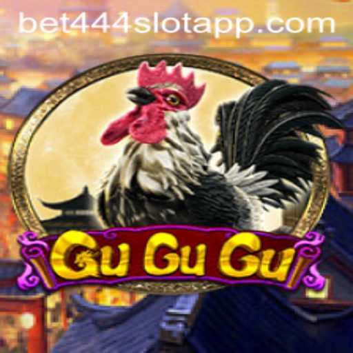 Exploring the Thrills of GuGuGu in the Bet444 Slot App