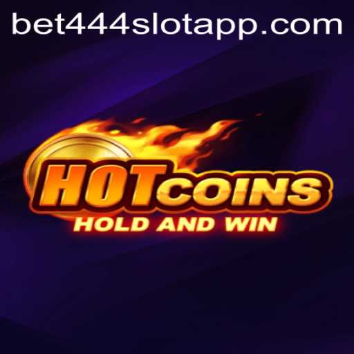 Exploring HotCoins: A Thrilling Journey into Bet444 Slot App's Latest Game