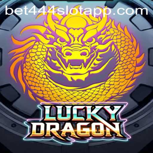 LuckyDragon: The Ultimate Experience in Bet444 Slot App