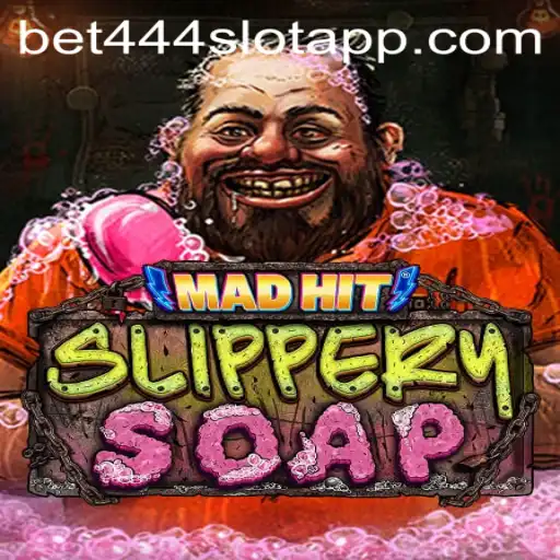 MadHitSlipperySoap: Exploring the Latest Craze in Bet444 Slot Gaming