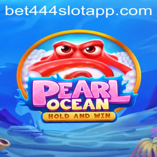 Exploring the Depths of PearlOcean: A Dive into Bet444 Slot App's Latest Game
